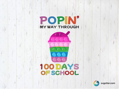 Pop It 100 Days of School, Best for students, best on t-shirt, best to be applied with sublimation