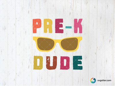 Pre-K Dude Design, Best for child, best on t-shirt, best to be applied with heat transfer vinyl