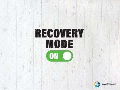 Recovery Mode On, Best for wellness enthusiasts, best on t-shirt, best to be applied with heat transfer vinyl