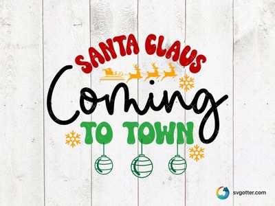 Santa Claus Coming to Town, Best for holiday enthusiast, best on t-shirt, best to be applied with heat transfer vinyl