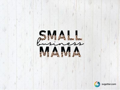 Small Business Mama, Best for mama, best on t-shirt, best to be applied with heat transfer vinyl
