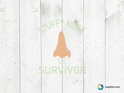 Stuffy Nose Survivor Design, Best for humor enthusiasts, best on t-shirt, best to be applied with screen printing