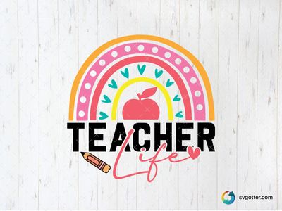 Teacher Life Rainbow, Best for teachers, best on t-shirts, best to be applied with heat transfer vinyl