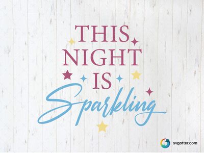 This Night is Sparkling, Best for Swiftie fans, best on t-shirt, best to be applied with screen printing