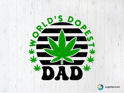 World's Dopest Weed Design, Best for activist, best on t-shirt, best to be applied with screen printing